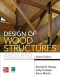Cover: Design of Wood Structures- ASD/LRFD, Eighth Edition - McGraw-Hill Education