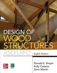 Enlarge image Cover: Design of Wood Structures- ASD/LRFD, Eighth Edition - McGraw-Hill Education