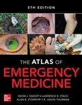 Cover: Atlas of Emergency Medicine, Fifth Edition - McGraw-Hill Education