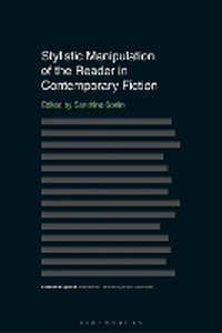 Enlarge image Cover: Stylistic Manipulation of the Reader in Contemporary Fiction - Bloomsbury Academic