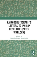 Cover: Kaikhosru Sorabji's Letters to Philip Heseltine (Peter Warlock) - Routledge