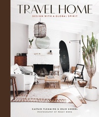 Abbildung von: Travel Home: Design with a Global Spirit - Abrams
