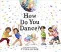 Cover: How Do You Dance? - Abrams Books for Young Readers