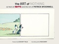Cover: The Art of Nothing: 25 Years of Mutts and the Art of Patrick McDonnell - Abrams Comicarts