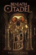 Cover: Beneath the Citadel - Amulet Paperbacks