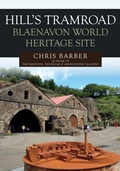Cover: Hills Tramroad: Blaenavon World Heritage Site - Amberley Publishing