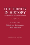 Cover: The Trinity in History: a Theology of the Divine Missions - University of Toronto Press