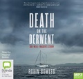 Cover: Death on the Derwent - Bolinda Audio Books