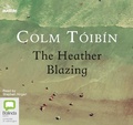 Cover: The Heather Blazing - Bolinda/Audible Audio