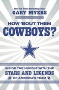 Cover: How 'Bout Them Cowboys? - Grand Central Publishing