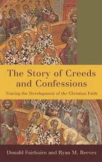Enlarge image Cover: Story of Creeds and Confessions - Baker Academic