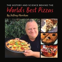 Abbildung von: The History and Science Behind the World's Best Pizzas - Bookbaby