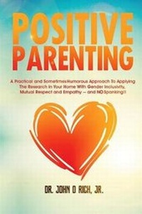 Enlarge image Cover: Positive Parenting - Lasting Impact Press