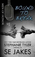 Cover: Bound to Break - Stephanie Tyler LLC
