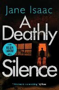 Enlarge image Cover: A Deathly Silence - Legend Press Ltd