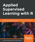 Cover: Applied Supervised Learning with R - Packt Publishing
