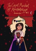 Cover: The Carpet Merchant of Konstantiniyya, Vol. I - Unbound