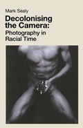 Cover: Decolonising the Camera - Lawrence & Wishart Ltd