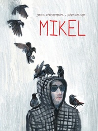 Enlarge image Cover: Mikel - SelfMadeHero
