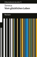 Cover: Vom gl&uuml;cklichen Leben - Reclam