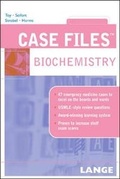 Cover: Case Files Biochemistry - McGraw Hill Higher Education