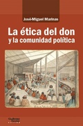 Bild: La &eacute;tica del don y la comunidad pol&iacute;tica - Escolar y Mayo Editores S.L.