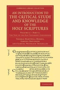 Cover: An Introduction to the Critical Study and Knowledge of the Holy Scriptures: Volume 2, The Text of the Old Testament Considered, Part 1 - Cambridge University Press