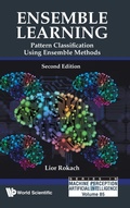 Cover: Ensemble Learning: Pattern Classification Using Ensemble Methods - World Scientific Publishing Co Pte Ltd