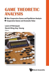 Enlarge image Cover: Game Theoretic Analysis - World Scientific Publishing Co Pte Ltd