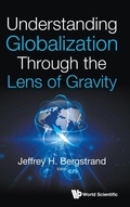 Cover: Understanding Globalization Through The Lens Of Gravity - World Scientific Publishing Co Pte Ltd