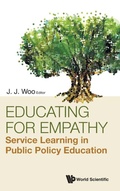 Cover: Educating For Empathy: Service Learning In Public Policy Education - World Scientific Publishing Co Pte Ltd