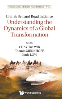 Enlarge image Cover: China's Belt And Road Initiative: Understanding The Dynamics Of A Global Transformation - World Scientific Publishing Co Pte Ltd