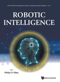 Cover: Robotic Intelligence - World Scientific Publishing Co Pte Ltd