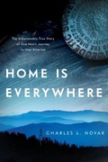 Cover: Home Is Everywhere : The Unbelievably True Story of One Man's Journey to Map America - Disruption Books
