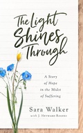 Cover: Light Shines Through - Leafwood Publishers