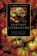 Cover: The Cambridge Companion to Fantasy Literature - Cambridge University Press