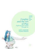 Cover: Cosplay and the Art of Play - Palgrave Macmillan