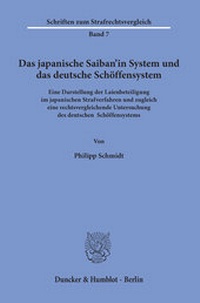 Abbildung von: Das japanische Saiban'in System und das deutsche Schöffensystem - Duncker & Humblot