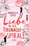 Cover: Liebe in der Fibonacci-Spirale - Piper