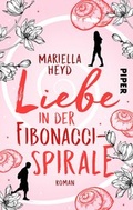 Cover: Liebe in der Fibonacci-Spirale - Piper