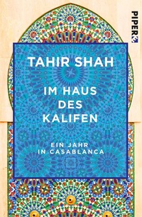 Abbildung von: Im Haus des Kalifen - Piper Edition