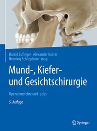 Enlarge image Cover: Mund-, Kiefer- und Gesichtschirurgie - Springer