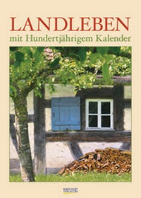 Abbildung von: Landleben mit Hundertjährigem Kalender 2020 - Korsch Verlag