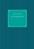 Cover: Der Westf&auml;lische Frieden - BoD - Books on Demand