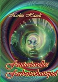 Cover: Fantasievolles Farbenspiel - epubli
