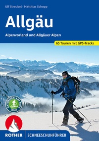 Abbildung von: Allgäu - Alpenvorland und Allgäuer Alpen - Rother Bergverlag
