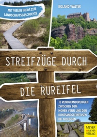 Abbildung von: Streifzüge durch die Rureifel - Meyer & Meyer