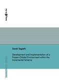 Cover: Development and Implementation of a Frozen-Orbital Environment within the Incremental Scheme - Dr. Hut