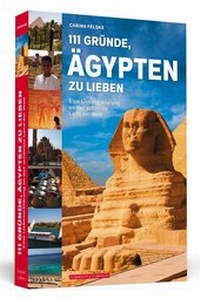 Abbildung von: 111 Gründe, Ägypten zu lieben - Schwarzkopf & Schwarzkopf