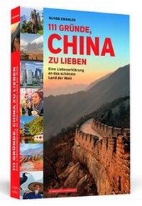 Abbildung von: 111 Gründe, China zu lieben - Schwarzkopf & Schwarzkopf
